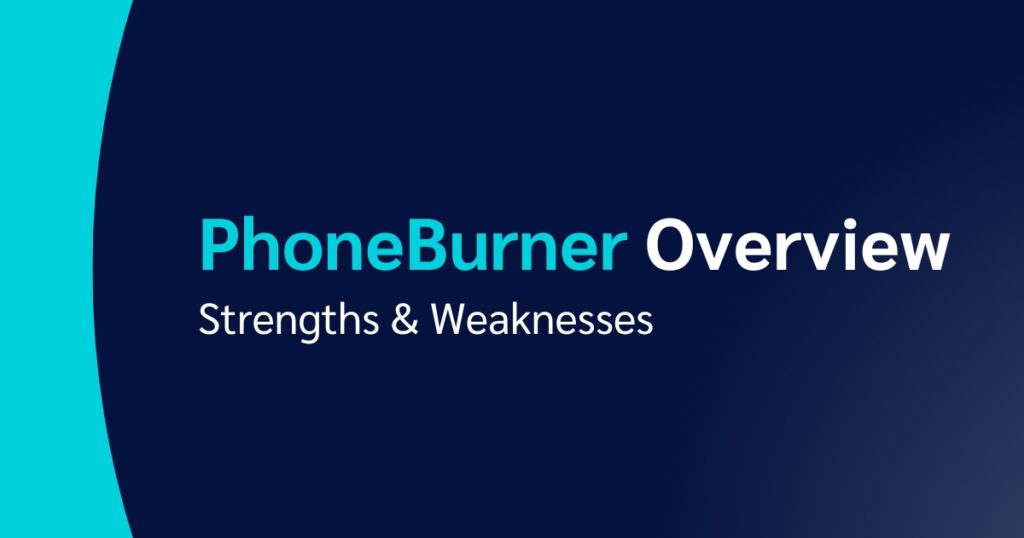 PhoneBurner Overview